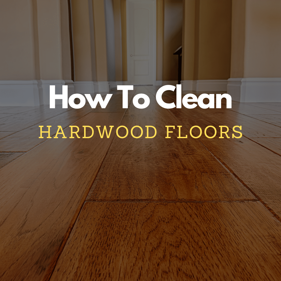 how-to-clean-hardwood-floors-cambridge-ma
